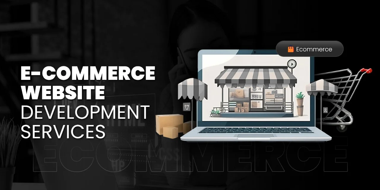 Ecommerce development services